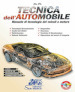 Tecnica dell'automobile. Manuale di tecnologia dei veicoli a motore. Per le Scuole superiori. Con e-book. Con espansione online